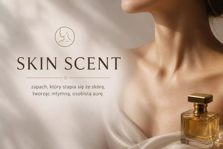 Skin scent – zapach bliskoskórny utrzymujący się blisko ciała